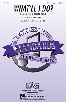 What'll I Do by Berlin Irving - Shaw Kirby - for TTBB a cappella