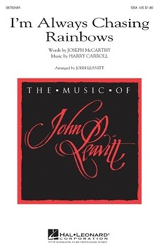 I'm Always Chasing Rainbows by Carroll Harry - Leavitt John - for SSA