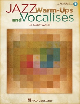 Jazz Warm-ups & Vocalises by Walth Gary Kent for Book and CD