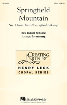 Springfield Mountain by - Berg Ken - for 2-Part