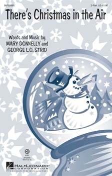 There's Christmas In The Air by Strid George L O for 2-Part