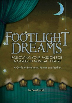 Footlight Dreams by Ladd David for Text