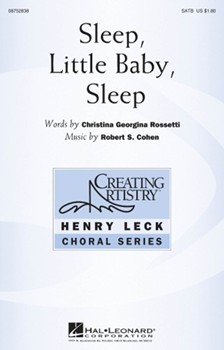 Sleep Little Baby Sleep by Cohen Robert for SATB