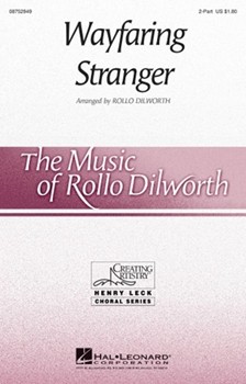 Wayfaring Stranger by - Dilworth Rollo - for 2-Part