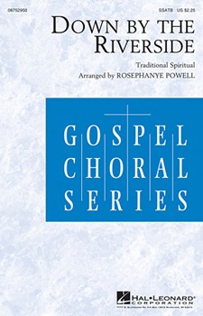 Down By The Riverside by Spirituals - Powell Rosephanye - for SSATB