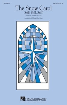 Snow Carol Still Still Still by - Snyder Audrey - for SATB