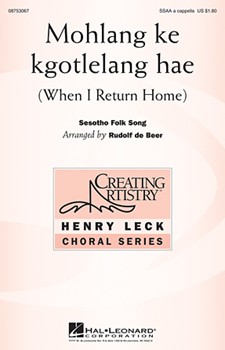 Mohlang Ke Kgotlelang Hae by - De Beer Rudolf - for SSAA ((when I Return Home))