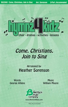 Come Christians Join To Sing by - Sorenson Heather - for Accompaniment CD