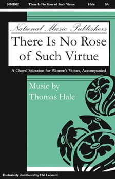 There Is No Rose Of Such Virtue by Hale Thomas for SA