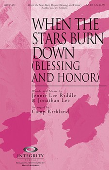 When The Stars Burn Down by Riddle Jennie Lee - Kirkland Camp - for SATB
