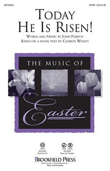 Today He Is Risen by Purifoy John for SATB
