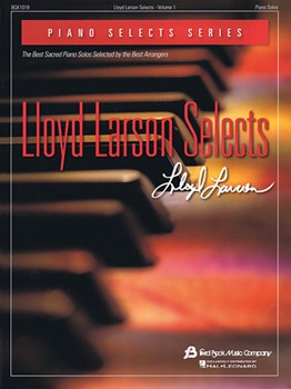 Lloyd Larson Selects - Piano Selects Series Piano Solo