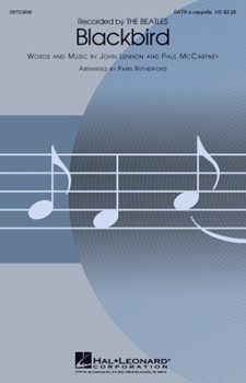 Blackbird by Lennon and McCartney - Rutherford Paris - The Beatles for SATB
