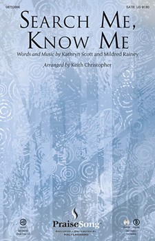 Search Me Know Me by Scott Kathryn and Rainey Mildred - Christopher Keith - for SATB