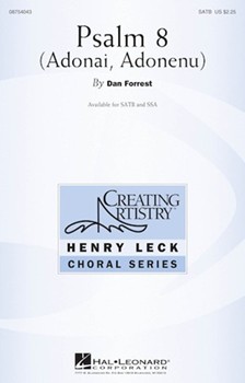 Psalm 8 (Adonai Adonenu) forrest Dan for SATB