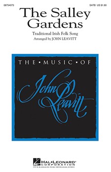 Salley Gardens by Traditional Irish - Leavitt John - for SATB