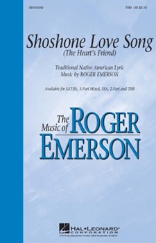 Shoshone Love Song by Emerson Roger for SATB
