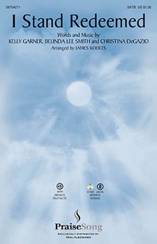 I Stand Redeemed by Garner Smith and DeGazio - Koerts James - Legacy Five for SATB