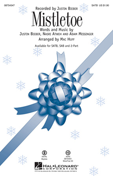 Mistletoe by Nasri Atweh - Huff Mac - Justin Bieber for SAB
