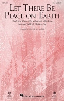 Let There Be Peace On Earth by Miller and Jackson - Christopher Keith - for SSA