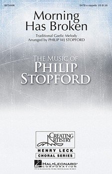 Morning Has Broken by - Stopford Philip - for SATB