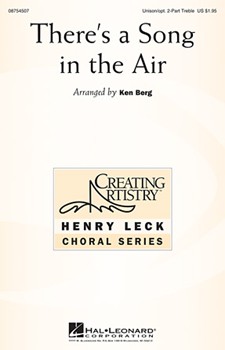There's A Song In The Air by - Berg Ken - for Unison/2-Part