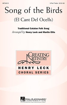 Song Of The Birds (El Cant Del Ocells) by - Ellis Martin - for 3-Part Treble