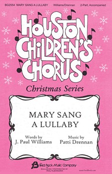Mary Sang A Lullaby by Drennan Patti for 2-Part