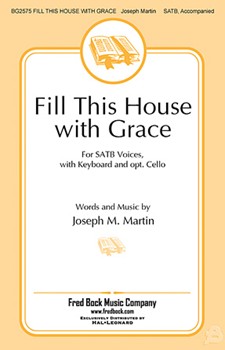 Fill This House With Grace by Martin Joseph M for Instrumental Parts (Score and Cello Pt)