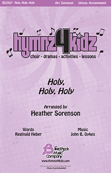 Holy Holy Holy by Heber Reginald - Sorenson Heather - for Unison