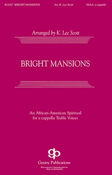 Bright Mansions by - Scott K Lee - for SSAA