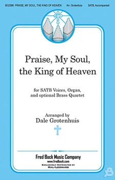 Praise My Soul The King Of Heaven by - Grotenhuis Dale - for Instrumental Parts