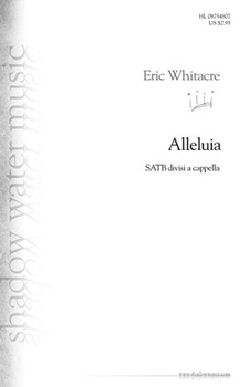 Alleluia by Whitacre Eric for SATB