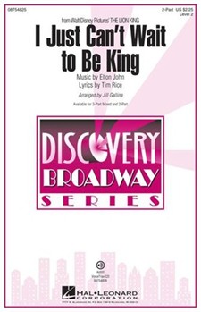 I Just Can't Wait To Be King by John Elton - Gallina Jill - for 2-Part