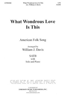What Wondrous Love by Davis William J - Davis William J - for SATB
