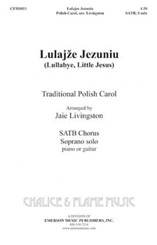 Lulajze Jezuniu by Livingston Jaie for SATB