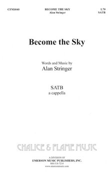 Become The Sky by Stringer Alan for SATB