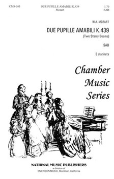 Due Pupille Amabili by Mozart Wolfgang Amadeus - Carl Robert - for SAB