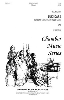 Luci Care by Mozart Wolfgang Amadeus - Carl Robert - for SAB