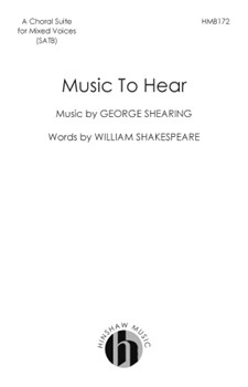 Music To Hear by Shearing George for SATB