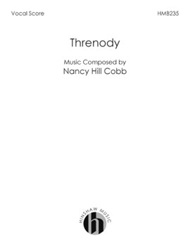 Threnody by Cobb Nancy Hill for SATB
