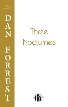 3 Nocturnes forrest Dan for SATB