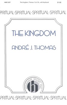 Kingdom by - Thomas A - for SATB