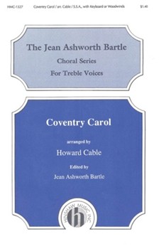 Coventry Carol by Bartle Jean Ashworth - Cable Howard - for SSA