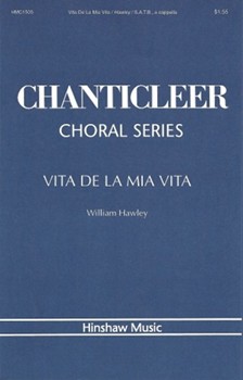 Vita De La Mia Vita by Hawley William - Hawley William - for SATB