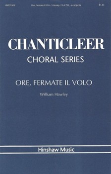 Ore Fermate Il Volo by William Hawley - Hawley William - for SATB