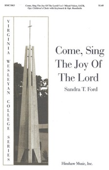 Come Sing The Joy Of The Lord ford Sandra for SATB