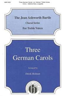 Three German Carols by - Holman Derek - for SSA