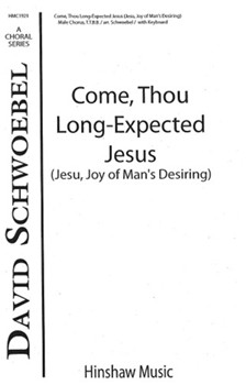 Come Thou Long Expected Jesus by - Schwoebel David - for TTBB