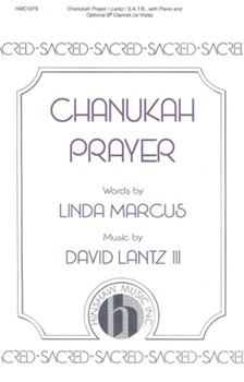 Chanukah Prayer by Lantz David for SATB